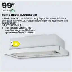 Brico Dépôt HOTTE TIROIR BLANC 60CM offre