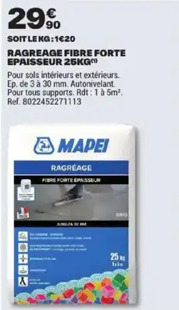 Brico Dépôt MAPEI RAGRÉAGE FIBRE FORTE ÉPAISSEUR offre