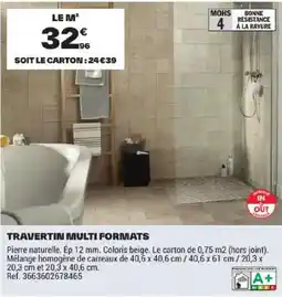 Brico Dépôt TRAVERITIN MULTI FORMATS offre