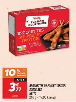 Netto Netto Brochettes de poulet yakitori offre