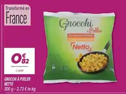 Netto Netto Gnocchi à Poêler offre