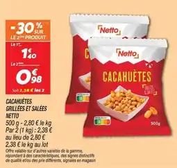 Netto Netto Cacahuètes offre