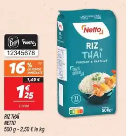 Netto Netto Riz Thai offre