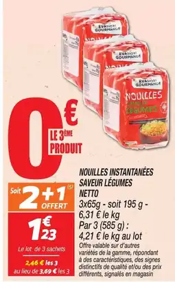 Netto Netto nouilles instantanees saveur legumes offre