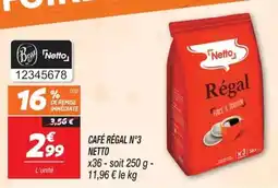 Netto Netto Café Régal N°3 offre
