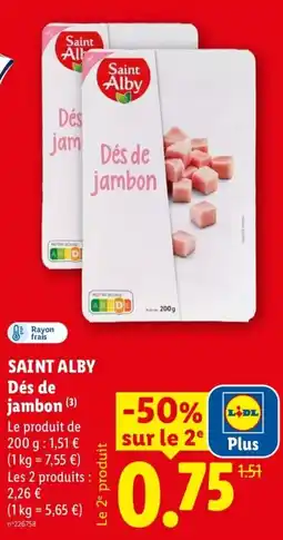 Lidl Saint Alby Dés de jambon offre