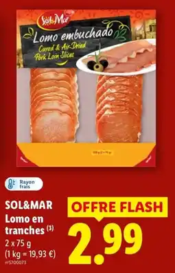 Lidl SOL&MAR Lomo en tranches offre