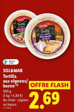 Lidl SOL&MAR Tortilla offre