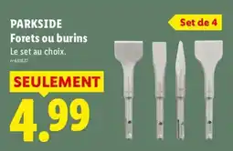 Lidl PARKSIDE Forets ou burins offre