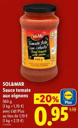 Lidl SOL&MAR Sauce tomate aux oignons offre
