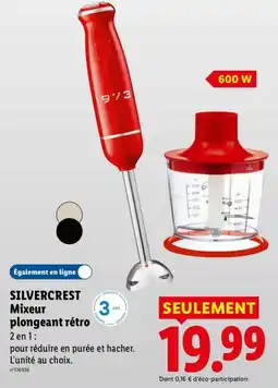 Lidl SILVERCREST Mixeur plongeant rétro offre
