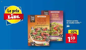Lidl Gésiers Ou Foies De Volaille Confits Toque Du Chef offre
