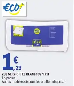 E.Leclerc ECO+ Serviettes blanches 1 pli offre