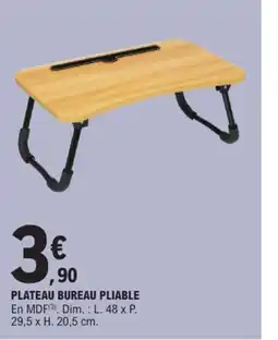 E.Leclerc PLATEAU BUREAU PLIABLE offre