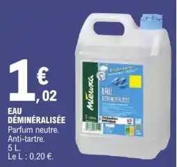 E.Leclerc Mieutis EAU DÉMINÉRALISÉE offre