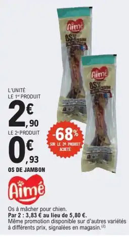 E.Leclerc Aimé Os de jambon offre