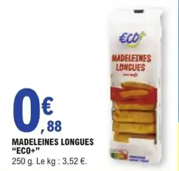 E.Leclerc ECO+ Madeleines longues offre