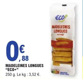 ECO+ Madeleines longues