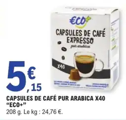 E.Leclerc ECO+ CAPSULES DE CAFÉ PUR ARABICA offre