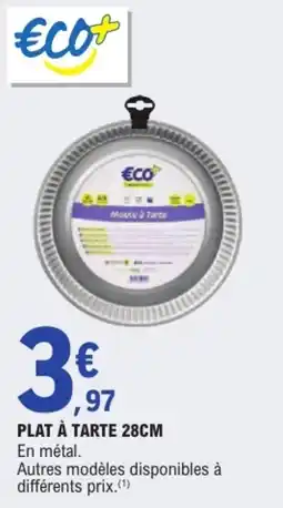 E.Leclerc ECO+ Plat à tarte offre
