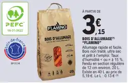 E.Leclerc FLAMINO BOIS D'ALLUMAGE offre