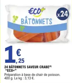 E.Leclerc BÂTONNETS offre
