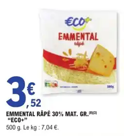 E.Leclerc ECO+ EMMENTAL RÂPÉ offre
