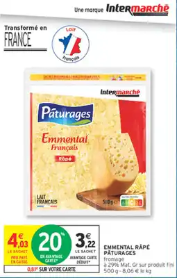Intermarché Contact Pâturages Emmental Râpé offre
