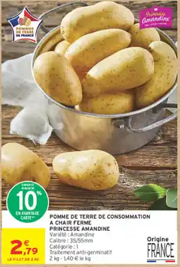 Intermarché Contact Princesse Amandine Pomme de terre de consommation offre