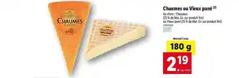 Lidl Chaumes Ou Vieux Pané offre