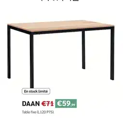 Meubles Crack Daan table fixe offre