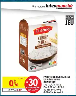 Intermarché Hyper Chabrior farine de blé cuisine et pâtisserie offre