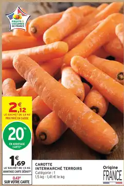 Intermarché Hyper Intermarché terroirs carotte offre