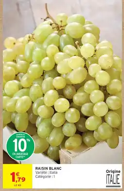 Intermarché Hyper Raisin blanc offre