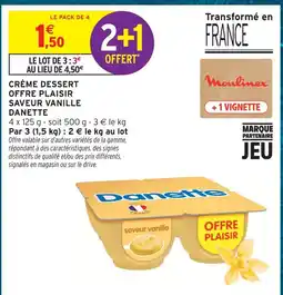 Intermarché Hyper Danette crème dessert offre plaisir saveur vanille offre