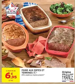 Intermarché Hyper Foire aux pâtés et terrines offre
