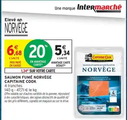 Intermarché Hyper Capitaine cook saumon fumé norvège offre