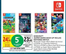 Intermarché Hyper Nintendo switch minecraft (super mario mash-up inclus) offre