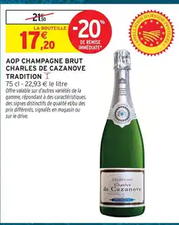 Intermarché Hyper Charles de cazanove aop champagne brut tradition offre