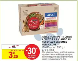 Intermarché Hyper Purina one pâtée pour petit chien adulte à la viande au riz et aux légumes offre