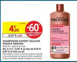 Intermarché Hyper Franck provost shampooing expert couleur offre