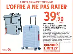 Intermarché Hyper Aerial lot valise + sac à dos assortis + 1 charms bleu ciel offre