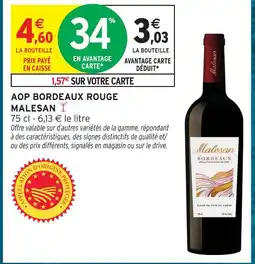 Intermarché Hyper Malesan aop bordeaux rouge offre