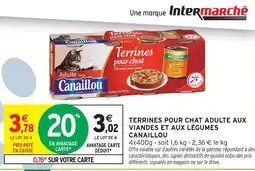 Intermarché Hyper Canaillou terrines pour chat adulte aux viandes et aux légumes offre