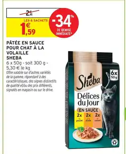 Intermarché Hyper Sheba pâtée en sauce pour chat à la volaille offre