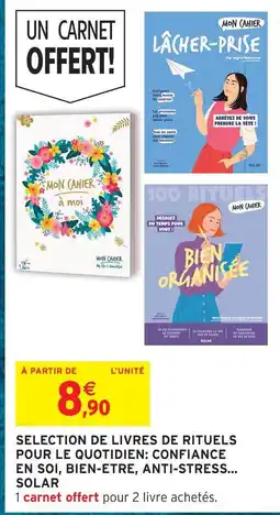 Intermarché Hyper Solar selection de livres de rituels pour le quotidien : confiance en soi, bien-être, anti-stress offre