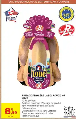Intermarché Hyper Loué pintade fermière label rouge igp offre