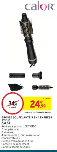 Intermarché Hyper Calor brosse soufflante 3 en 1 express style offre