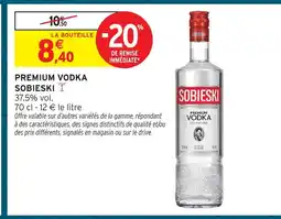 Intermarché Hyper Sobieski premium vodka offre