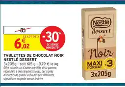 Intermarché Hyper Nestlé dessert tablettes de chocolat noir offre